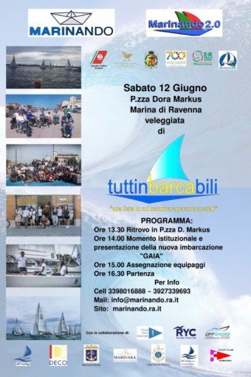 TUTTINBARCABILI 11^ edizione Sabato 12 giugno 2021.  Una festa speciale per incontrare persone speciali.  Iscrizioni entro il 10 giugno. Tieniti aggiornato attraverso le pagine Facebook: Marinando Ravenna e Marinando 2.0 su instagram: marinando_ravenna e marinando2.0 e consulta anche il sito: www.marinando.ra.it